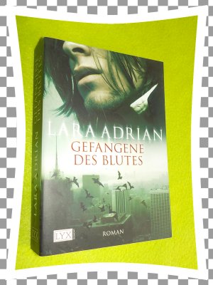 gebrauchtes Buch – Lara Adrian – Gefangene des Blutes