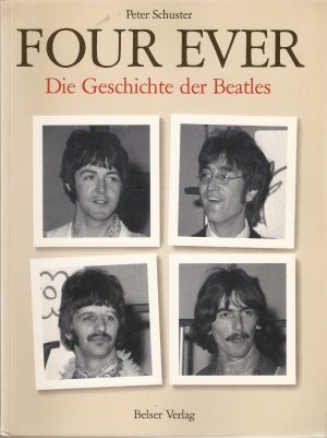 Four Ever - die Geschichte der Beatles