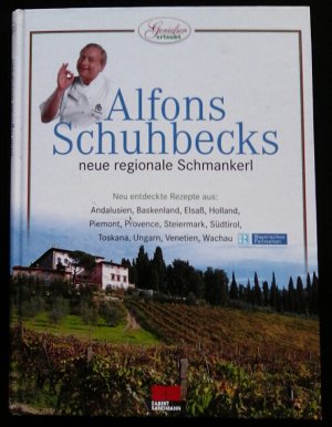 gebrauchtes Buch – Alfons Schuhbeck – Regionale Schmankerl gebrauchtes Buch – Alfons Schuhbeck – Regionale Schmankerl
