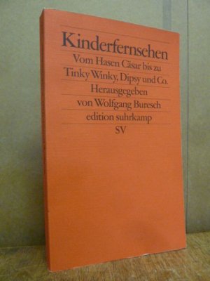 gebrauchtes Buch – Buresch, Wolfgang  – Kinderfernsehen - vom Hasen Cäsar bis zu Tinky Winky, Dipsy und Co