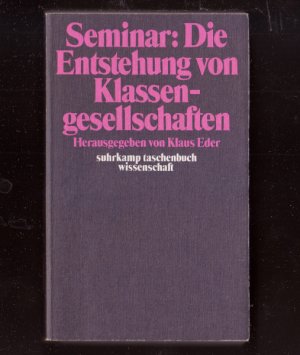 Bildtext: Seminar: Die Entstehung von Klassengesellschaften von Eder, Klaus Hrsg.