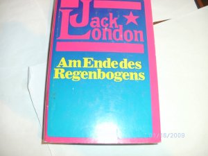 gebrauchtes Buch – Jack London – Am Ende des Regenbogens