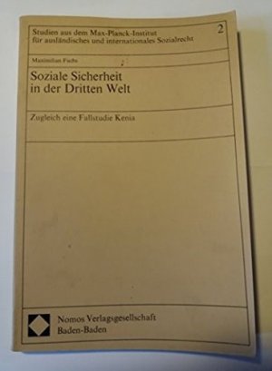 Soziale Sicherheit in der Dritten Welt - Zugleich eine Fallstudie Kenia