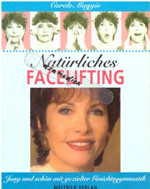 Natürliches Facelifting