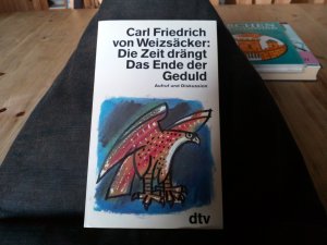 Die Zeit drängt /Das Ende der Geduld