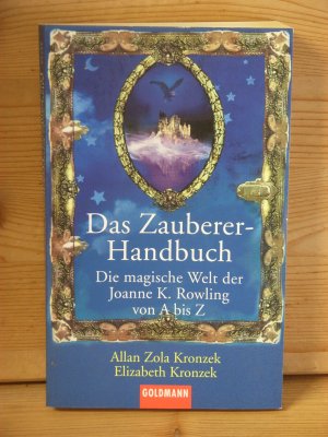 "das zauberer-handbuch" die magische welt der joanne k. rowling von A bis Z