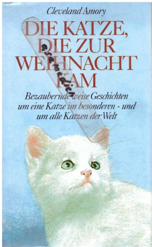 gebrauchtes Buch – Cleveland Amory – Die Katze, die zur Weihnacht kam