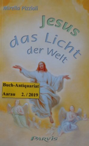 gebrauchtes Buch – Mirella Pizzioli – Jesus, das Licht der Welt