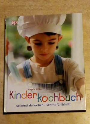 gebrauchtes Buch – Angela Wilkes – Kinderkochbuch