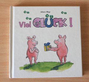 gebrauchtes Buch – Korsch Verlag – Viel Glück! Cartoon-Geschenkbuch