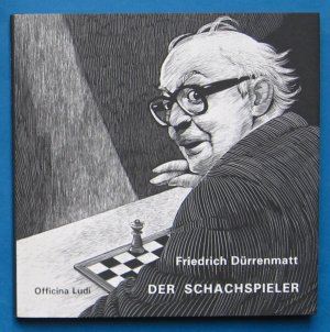 gebrauchtes Buch – Friedrich Dürrenmatt – Der Schachspieler - Ein Fragment