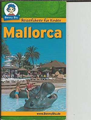 gebrauchtes Buch – Ulrike Bacherl – Benny Blu,  Reiseführer - Mallorca