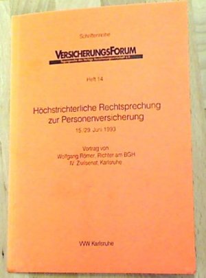 Höchstrichterliche Rechtsprechung zur Personenversicherung