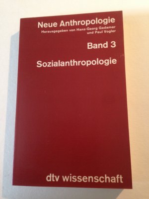 Neue Anthropologie. Band 3. Sozialanthropologie (ISBN 9783813507850)