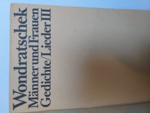 gebrauchtes Buch – Wolf Wondratschek – Männer und Frauen. Gedichte / Lieder III: