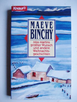 gebrauchtes Buch – Maeve Binchy – Miss Martins größter Wunsch und andere Weihnachtsgeschichten