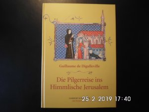 gebrauchtes Buch – Guillaume Digulleville – Die Pilgerreise ins Himmlische Jerusalem