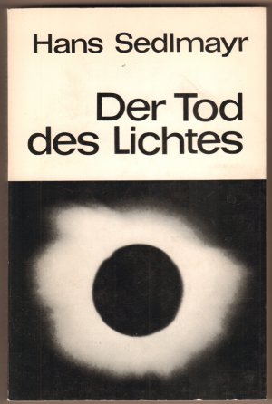 Der Tod des Lichtes. Übergangene Perspektiven zur modernen Kunst.