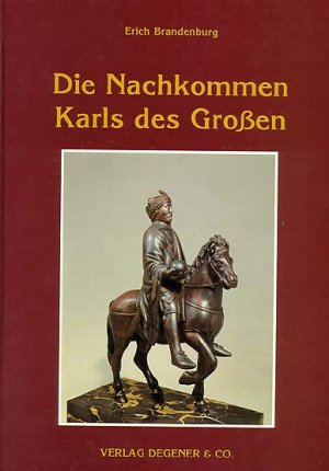 Die Nachkommen Karls des Grossen