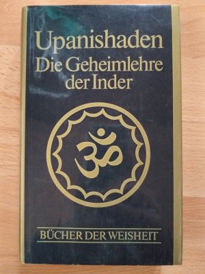 gebrauchtes Buch – Upanishaden – Bücher der Weisheit die Geheimnisse der Inder