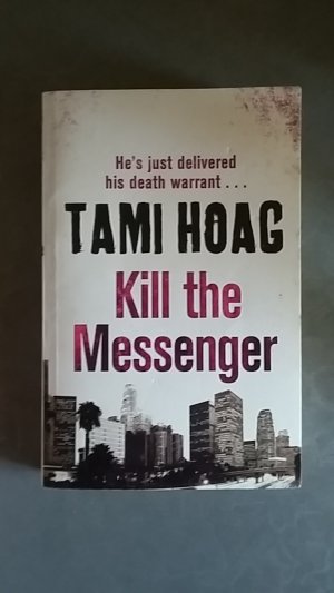 gebrauchtes Buch – Tami Hoag – Kill the Messenger