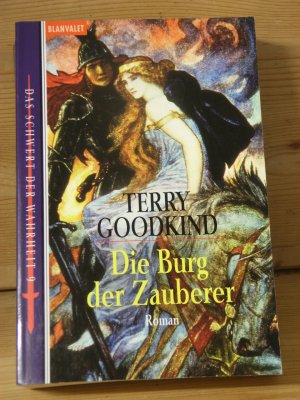 gebrauchtes Buch – terry goodkind – "das schwert der wahrheit 9 - die burg der zauberer" roman