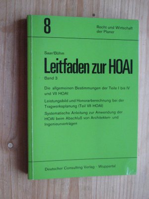 gebrauchtes Buch – Heinz Saar - Wolfgang Böhm – Leitfaden zur HOAI - Band 3