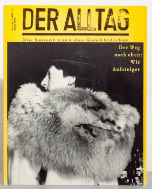 gebrauchtes Buch – Keller, Walter  – Der Alltag - Die Sensation des Gewöhnlichen 3