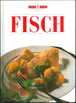 gebrauchtes Buch – herzhaft & lecker – Fisch - herzhaft & lecker