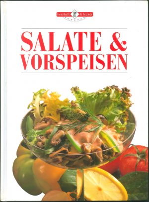 Salate & Vorspeisen - herzhaft & lecker