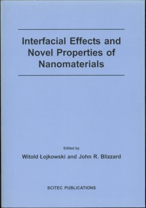 Interfacial Effects and Novel Properties of Nanomaterials