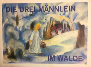 gebrauchtes Buch – Gross-Anderegg, Lilly; Grimm Gebr – Die drei Männlein im Walde