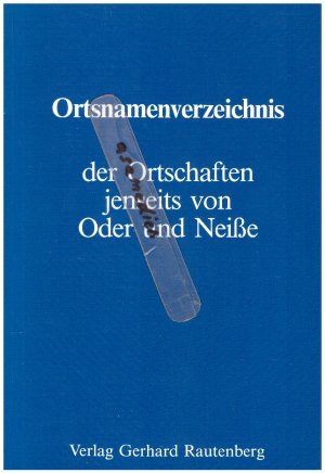 Ortsnamenverzeichnis der Ortschaften jenseits von Oder und Neisse