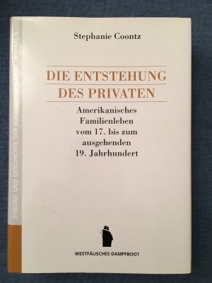 gebrauchtes Buch – Stephanie Coontz – Die Entstehung des Privaten