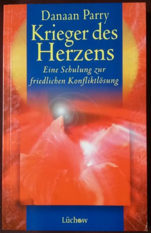 Krieger des Herzens - Eine Schulung zur friedlichen Konfliktlösung