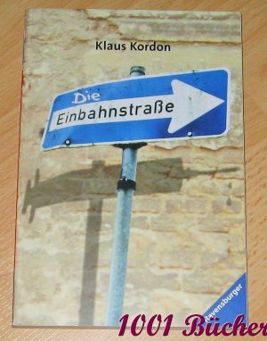 gebrauchtes Buch – Klaus Kordon – Die Einbahnstraße