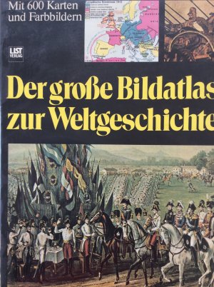 gebrauchtes Buch – Der große Bildatlas zur Weltgeschichte