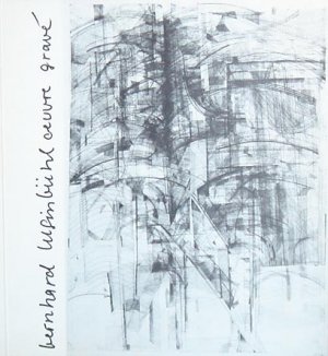 Bernhard Luginbühl, oeuvre grave. Catalogue d