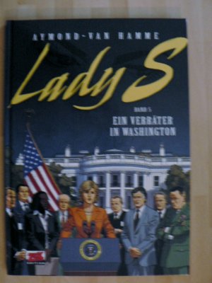 Lady S Band 5 - Ein Verräter in Washington