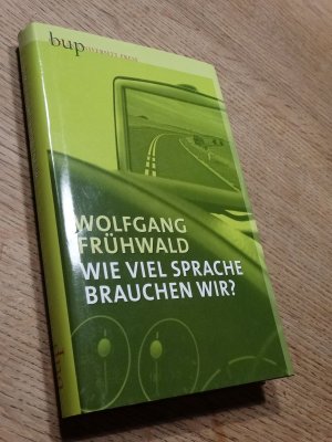 Wieviel Sprache brauchen wir?