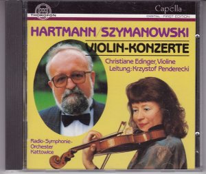 Karl Amadeus Hartmann / Karol Szymanowski: Violin-Konzerte