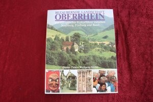 gebrauchtes Buch – Gustav Faber Wolfgang Müller – Bezaubernde Landschaft Oberrhein Ein europäischer Kulturführer zwischen Straßburg, Freiburg und Basel