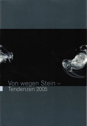 gebrauchtes Buch – Stadtverwaltung Idar-Oberstein – Von wegen Stein - Tendenzen 2005