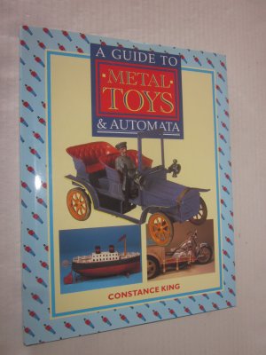 A Guide to metal Toys & Automata