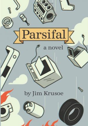 gebrauchtes Buch – Jim Krusoe – Parsifal