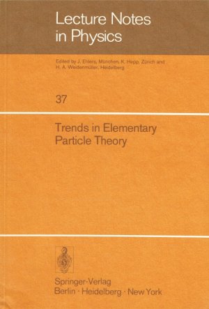 gebrauchtes Buch – H Rollnik – Trends in Elementary Particle Theory (Lecture Notes in Physics, Band 37).
