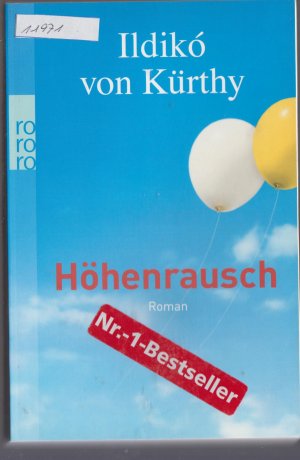 gebrauchtes Buch – Kürthy, Ildikó von – Höhenrausch