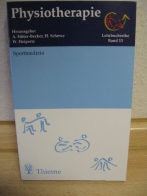 gebrauchtes Buch – Heipertz, Wolfgang; Heipertz-Hengst – Physiotherapie: Lehrbuchreihe (Taschenlehrbuch in 14 Bänden), Band 13 Sportmedizin