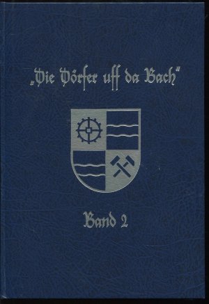 Die Dörfer uff da Bach. Band 2