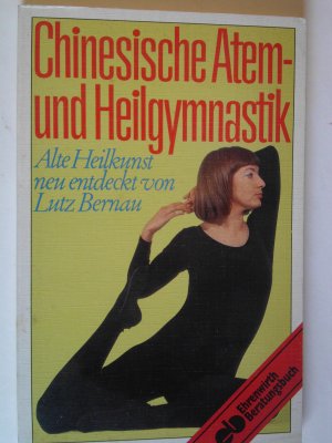 gebrauchtes Buch – Lutz Bernau – Heilgymnastik aus dem Reich der Mitte